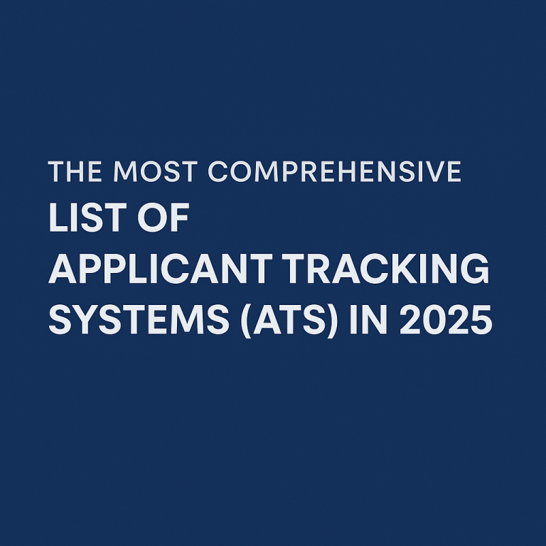 The Most Comprehensive List of Applicant Tracking Systems (ATS) in 2025